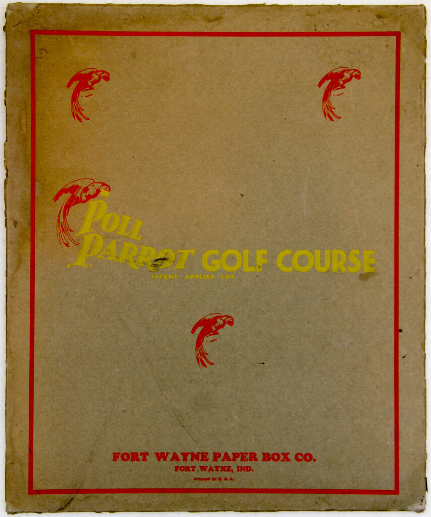 Tucker Tw ID • FTW-01c2 — publisher • Fort Wayne Paper Box Co. — title • POLL PARROT GOLF COURSE