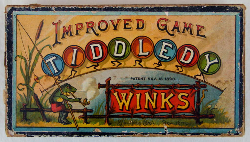 Tucker Tw ID • MCL-03v2c5 — AGPI ID • G-30125c2 — publisher • McLoughlin Bros. (New York, New  — title • IMPROVED GAME TIDDLEDY WINKS - PATENT NOV. 18 1890 — notes • The game's underlabel is dark blue.